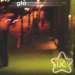 Hungry Lucy : Glo